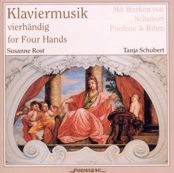Album Schubert / Poulenc / Rihm / Rost: Piano For Four Hands