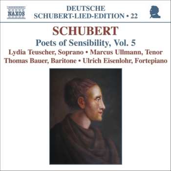 Album Schubert / Teuscher / Ullmann / Bauer / Eisenlohr: Poets Sentimentality 5