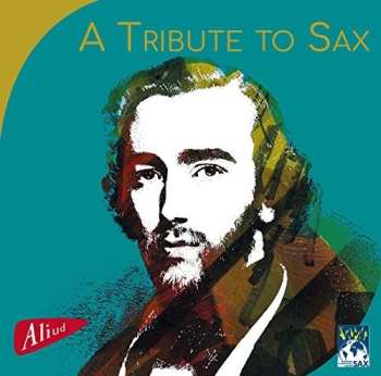 Album Schubert / Van Der Roost: Tribute To Sax
