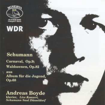 Album Robert Schumann: Carneval, Waldszenen, Aus Album Für Die Jugend
