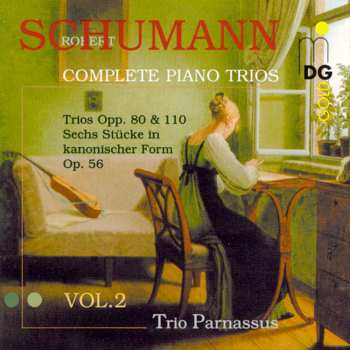 CD Schumann / Trio Parmassus: Complete Piano Trios 2