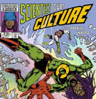 LP Scientist: Scientist Dubs Culture Into A Parallel Universe CLR