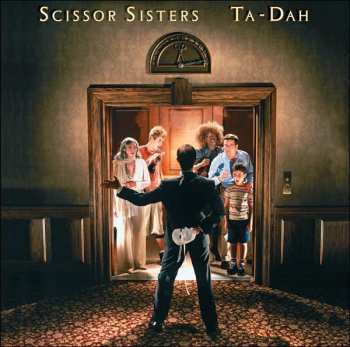 CD Scissor Sisters: Ta-Dah