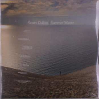 2LP Scott Dubois: Summer Water