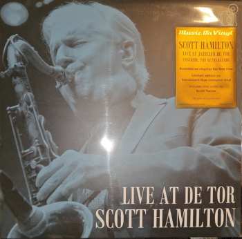 LP Scott Hamilton: Live At De Tor CLR | LTD