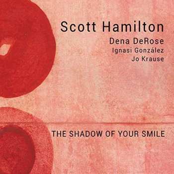 Album Scott Hamilton: The Shadow Of Your Smile