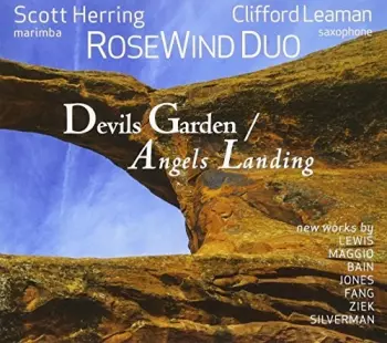 Scott Herring: Devils Garden / Angels Landing