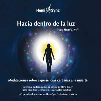 Album Scott Taylor & Hemi-sync: Hacia Dentro De La Luz Con Hemi-sync