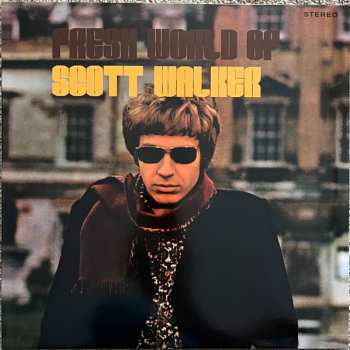 LP Scott Walker: Fresh World Of Scott Walker LTD