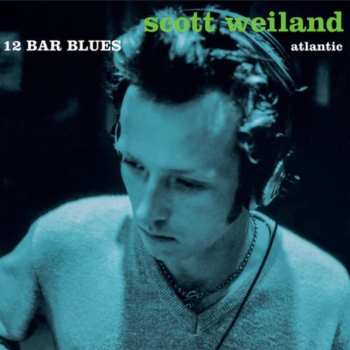 2LP Scott Weiland: 12 Bar Blues CLR