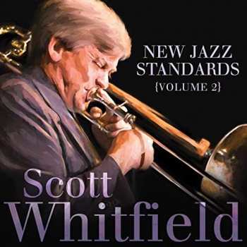 CD Scott Whitfield: New Jazz Standards [Volume 2]