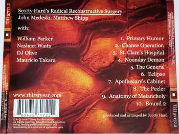 CD Scotty Hard: Scotty Hard's Radical Reconstructive Surgery