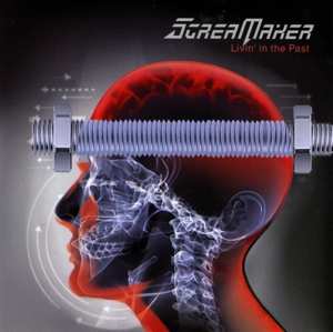 CD Scream Maker: Livin' in the Past