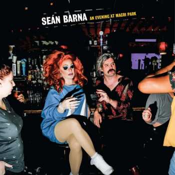 LP Sean Barna: An Evening At Macri Park CLR | LTD