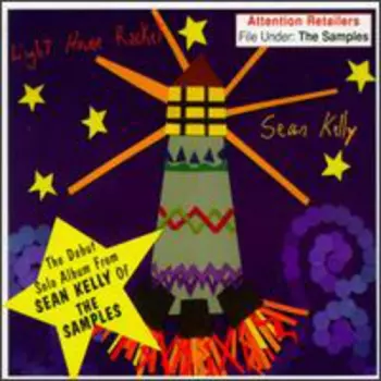 Sean Kelly: Light House Rocket