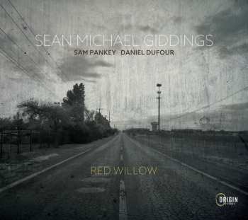 Album Sean Michael Giddings: Red Willow