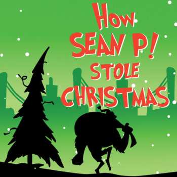 SP Sean Price: How Sean P! Stole Christmas CLR