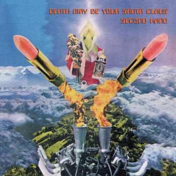 Album Second Hand: Death May Be Your Santa Claus