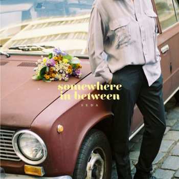 Album Seda: Somewhere In Between