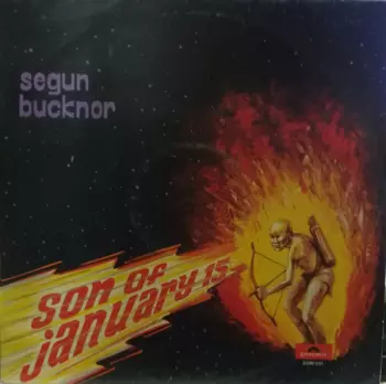 Segun Bucknor & His Revolution: Son Of January 15