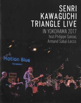 DVD Senri Kawaguchi: Triangle Live In Yokohama 2017