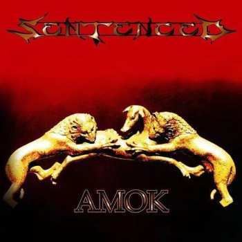 LP Sentenced: Amok CLR | LTD
