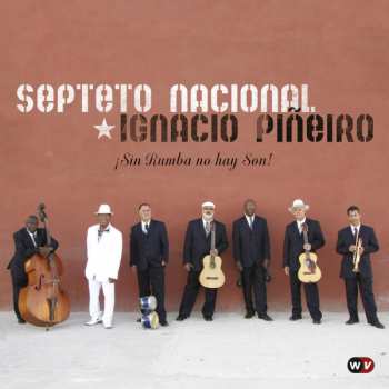 CD Septeto Nacional De Ignacio Piñeiro: Sin Rumba No Hay Son