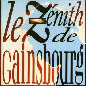 2CD Serge Gainsbourg: Le Zénith De Gainsbourg