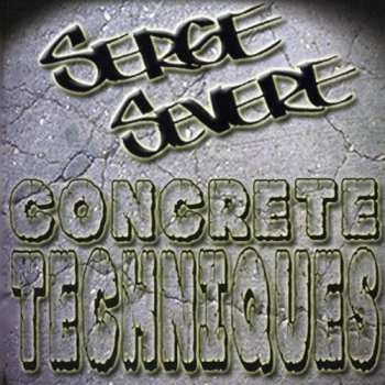 CD Serge Severe: Concrete Techniques