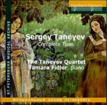 2CD Serge Tanejew: Klaviertrio Op.22