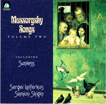 CD Sergei Leiferkus: Mussorgsky: Songs Volume 2 