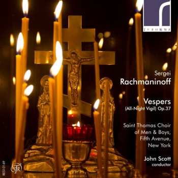 CD Sergei Vasilyevich Rachmaninoff: Vespers (All-Night Vigil), Op. 37