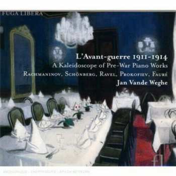 CD Sergei Prokofiev: L’avant-Guerre 1911-1914 : A Kaleidoscope Of Pre-War Piano