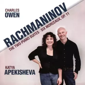 The Two Piano Suites - Six Morceaux, Op. 11