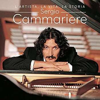 Album Sergio Cammariere: L'Artista, La Vita, La Storia