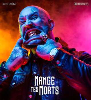 CD Seth Gueko: Mange Tes Morts