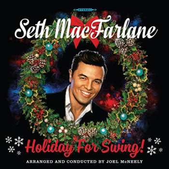 LP Seth MacFarlane: Holiday For Swing!