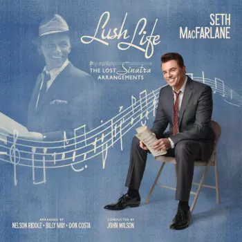 Lush Life: The Lost Sinatra Arrangements 