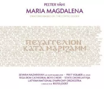 Maria Magdalena : Oratorio Based on the Coptic Codex