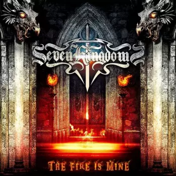 Seven Kingdoms: The Fire Is Mine
