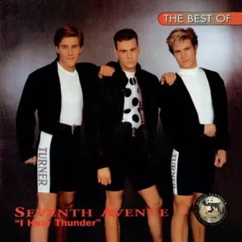 I Hear Thunder: The Best Of Seventh Avenue
