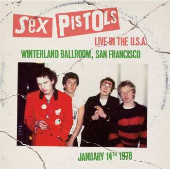 Album Sex Pistols: Live in the U.S.A. 1978 - San Francisco