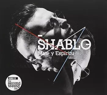 Dj Shablo: Mate Y Espìritu