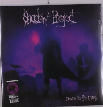 Shadow Project: Dreams For The Dying