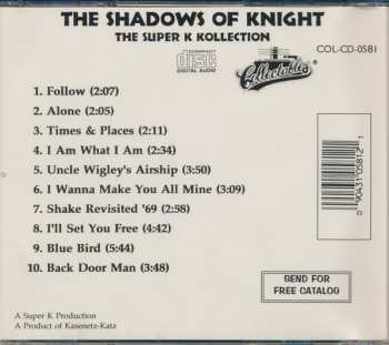 CD The Shadows Of Knight: The Super K Kollection (Featuring Follow/Alone/Shake)