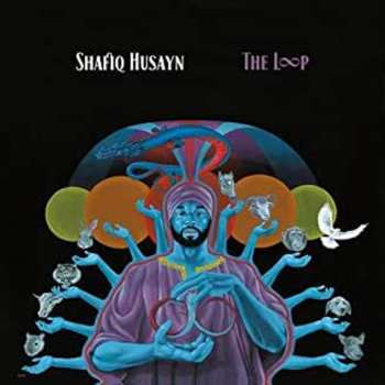 CD Shafiq Husayn: The Loop