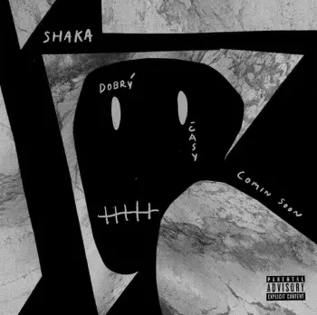 Shaka CG: Dobry Casy Comin Soon V1