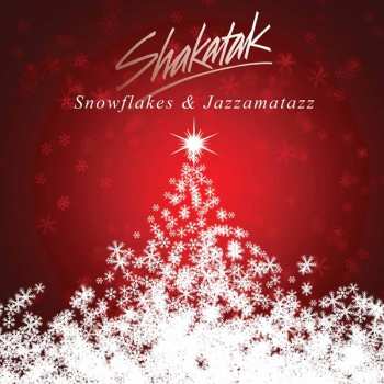 2CD Shakatak: Snowflakes & Jazzamatazz (The Christmas Album)