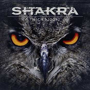 CD/Box Set Shakra: High Noon LTD
