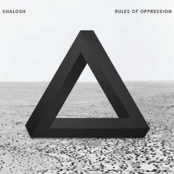 Album Shalosh: Rules Of Oppression